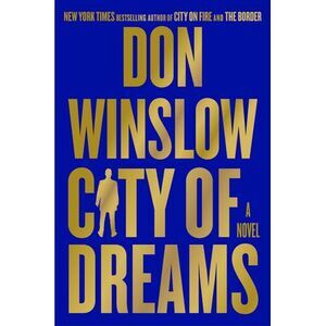 City of Dreams -- Don Winslow